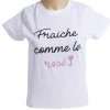 T-shirt femme inscription Fraîche Comme le Rosé coton blanc